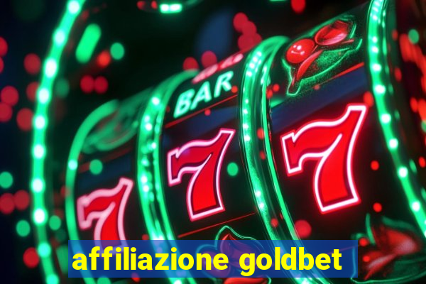 affiliazione goldbet